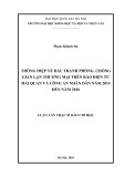 Luận văn Thạc sĩ Báo chí học: Thông điệp về đấu tranh phòng, chống gian lận thương mại trên báo điện tử Hải quan và Công an nhân dân năm 2014 đến năm 2016