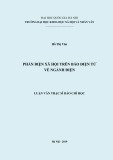 Luận văn Thạc sĩ Báo chí học: Phản biện xã hội trên báo điện tử về ngành điện