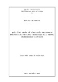 Luận văn Thạc sĩ Toán học: Hiệu ứng trơn và tính chất Fredholm đối với các phương trình đạo hàm riêng hyperbolic cấp một