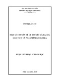 Luận văn Thạc sĩ Toán học: Một số chuyên đề lý thuyết số, đại số, giải tích và phần mềm Geogebra