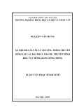 Luận văn Thạc sĩ Báo chí học: Xã hội hóa sản xuất chương trình truyền hình tại các đài Phát thanh - Truyền hình khu vực Đồng bằng Sông Hồng