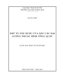 Luận văn Thạc sĩ Toán học: Thứ tự sắp được của dãy các đại lượng trung bình tổng quát