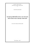 Luận văn Thạc sĩ Toán học: Vận dụng phép đếm nâng cao vào giải một số bài toán thi học sinh giỏi