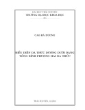 Luận văn Thạc sĩ Toán học: Biểu diễn đa thức dương dưới dạng tổng bình phương hai đa thức