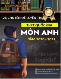 26 chuyên đề luyện thi THPT Quốc gia môn Tiếng Anh năm 2021