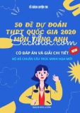 50 đề dự đoán THPT Quốc gia 2020 môn Tiếng Anh (Có đáp án và giải chi tiết)