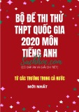 Bộ đề thi thử THPT Quốc gia 2020 môn Tiếng Anh (Có đáp án và giải chi tiết)