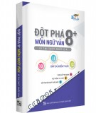 Đột phá 8+ môn Ngữ văn kì thi THPT Quốc gia