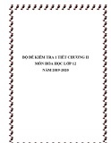 Bộ đề kiểm tra 1 tiết học kì 1  môn Hóa lớp 12 năm 2019-2020