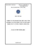 Luận án Tiến sĩ Hóa học: Nghiên cứu thành phần hóa học, hoạt tính sinh học của loài thông nàng (Dacrycarpus imbricatus) và Pơ mu (Fokienia hodginsii)