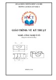 Giáo trình Vẽ kỹ thuật - Nghề: Công nghệ ô tô (Dùng cho trình độ Cao đẳng)