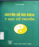 Y học cổ truyền vận dụng nhi khoa: Phần 1