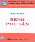 Bệnh phụ sản và các chuyên đề chuyên khoa: Phần 2