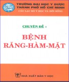 Bệnh răng – hàm – mặt và các kỹ thuật chuyên môn