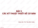 Bài giảng Phân tích thiết kế hệ thống thông tin: Bài 5 - ThS. Thạc Bình Cường