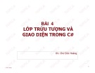 Bài giảng ngôn ngữ C#: Bài 4 - Chử Đức Hoàng