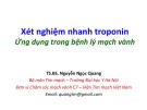 Bài giảng Xét nghiệm nhanh Troponin - Ứng dụng trong bệnh lý mạch vành