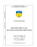 Luận văn Thạc sĩ Kỹ thuật Cơ điện tử: Điều khiển robot scara bằng phương pháp điều khiển trượt