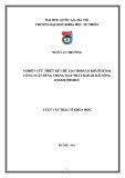 Luận văn Thạc sĩ Khoa học: Nghiên cứu thiết kế chế tạo module khuếch đại công suất dùng trong máy phát Radar dải sóng dm(820-900Mhz)