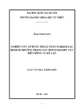 Luận văn Thạc sĩ Khoa học: Nghiên cứu áp dụng thuật toán Parker xác định dị thường trọng lực Bouguer khu vực biển Đông và kế cận