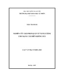 Luận văn Thạc sĩ Khoa học: Nghiên cứu giải pháp quản lý năng lượng cho mạng cảm biến không dây