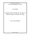 Luận văn Thạc sĩ Khoa học: Lý thuyết lượng tử về hiệu ứng âm - điện – từ trong hố lượng tử với thế cao vô hạn