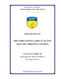 Luận văn Thạc sĩ Kỹ thuật Cơ điện tử: Điều khiển bướm ga điện tử xe ôtô (Electric throttle control)