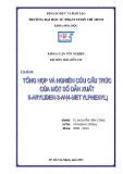 Khóa luận tốt nghiệp đại học: Tổng hợp và nghiên cứu cấu trúc của một số dẫn xuất 5-benzyliđen-3-N-(4-metylphenyl)-2-thioxothiazoliđin-4-on