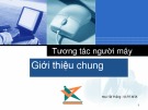 Bài giảng Tương tác người máy: Chương 1 - Hoa Tất Thắng