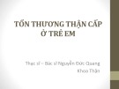 Bài giảng Tổn thương thận cấp ở trẻ em – ThS. BS. Nguyễn Đức Quang