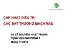 Bài giảng Cập nhật điều trị các bất thường mạch máu