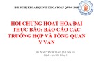 Bài giảng Hội chứng hoạt hóa đại thực bào: Báo cáo các trường hợp và tổng quan y văn