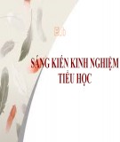 Sáng kiến kinh nghiệm Tiểu học: Dạy giải toán bằng phương pháp dùng sơ đồ cho học sinh tiểu học