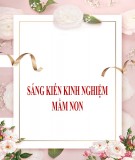 Sáng kiến kinh nghiệm Mầm non: Một số biện pháp rèn kỹ năng tự phục vụ cho trẻ mẫu giáo 3-4 tuổi