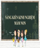 Sáng kiến kinh nghiệm Mầm non: Một số biện pháp giúp học tốt hoạt động khám phá môi trường xung quanh cho trẻ 3 – 4 tuổi