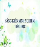 Sáng kiến kinh nghiệm Tiểu học: Một số biện pháp rèn viết đúng chính tả cho học sinh lớp 1