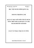 Luận văn Thạc sĩ Quản lý công: Quản lý nhà nước đối với xây dựng nông thôn mới tại huyện Cần Giờ, Thành phố Hồ Chí Minh