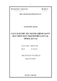 Tóm tắt Luận văn Thạc sĩ Quản lý công: Cải cách thủ tục hành chính tại Ủy ban nhân dân thành phố Lào Cai, tỉnh Lào Cai