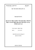 Tóm tắt Luận văn Thạc sĩ Quản lý công: Quản lý nhà nước về giáo dục Trung học cơ cở trên địa bàn huyện Sa Pa, tỉnh Lào Cai