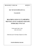 Tóm tắt Luận văn Thạc sĩ Quản lý công: Hoạt động giám sát của Hội đồng nhân dân cấp xã tại huyện Châu Đức, tỉnh Bà Rịa - Vũng Tàu