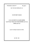 Luận văn Thạc sĩ Quản lý công: Cải cách thủ tục hành chính tại Ủy ban nhân dân thành phố Lào Cai, tỉnh Lào Cai