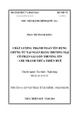 Tóm tắt Luận văn Thạc sĩ Tài chính Ngân hàng: Chất lượng thanh toán tín dụng chứng từ tại Ngân hàng thương mại cổ phần Sài Gòn Thương tín – Chi nhánh Thừa Thiên Huế