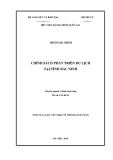 Tóm tắt Luận văn Thạc sĩ Chính sách công: Chính sách phát triển du lịch tại tỉnh Bắc Ninh