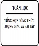 Tổng hợp công thức và bài tập lượng giác