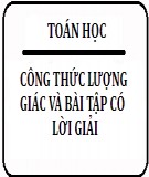 Công thức lượng giác và bài tập có lời giải