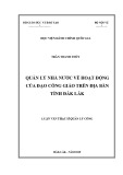 Luận văn Thạc sĩ Quản lý công: Quản lý nhà nước về hoạt động của đạo Công giáo trên địa bàn tỉnh Đắk Lắk