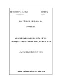 Luận văn Thạc sĩ Quản lý công: Quản lý ngân sách nhà nước cấp xã trên địa bàn huyện Trảng Bàng, tỉnh Tây Ninh