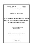 Tóm tắt Luận văn Thạc sĩ Quản lý công: Quản lý nhà nước đối với doanh nghiệp trên địa bàn tỉnh Saravanh nước cộng hõa dân chủ nhân dân Lào