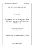 Tóm tắt Luận văn Thạc sĩ Quản lý công: Quản lý nhà nước về an toàn thực phẩm trên địa bàn thành phố Buôn Ma Thuột tỉnh Đắk Lắk