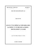 Luận văn Thạc sĩ Quản lý công: Quản lý tài chính tại Viện Khoa học Lao động và Xã hội, Bộ Lao động – Thương binh và Xã hội